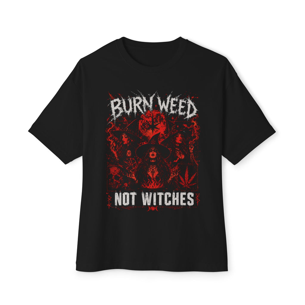 Burn Weed Not Witches Tee — Graphic Oversized Boxy T-Shirt