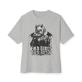 Bad Girls Taste Better Oversized Tee