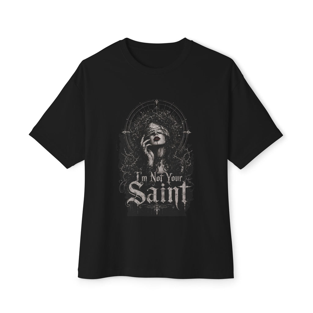 I'm Not Your Saint Tee — Gothic Oversized Boxy T-Shirt