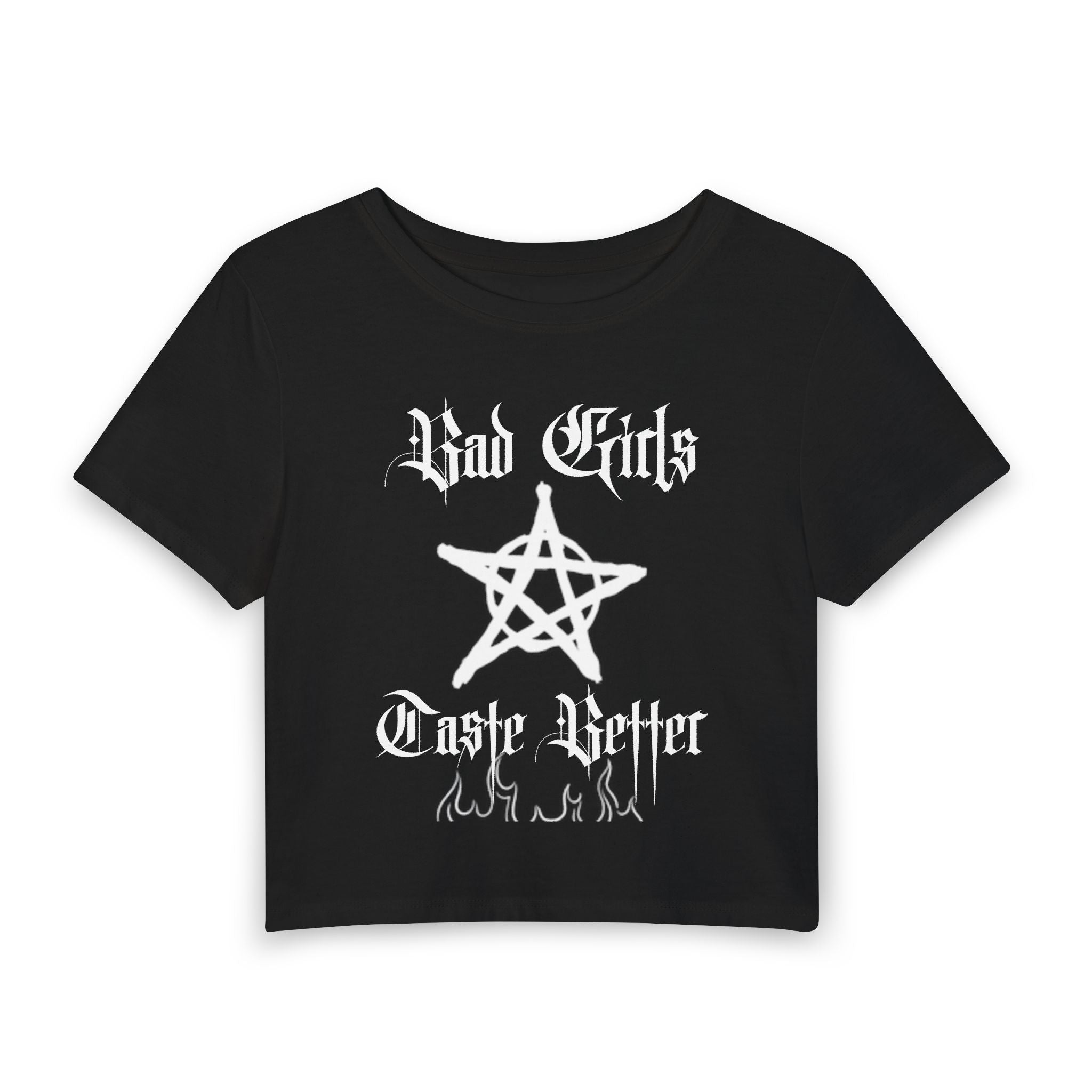 Bad Girls taste better Crop Tee — Gothic Pentagram Graphic Women's Baby Tee