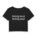 Perfectly Cursed Perfectly Curved Women's Baby Tee
