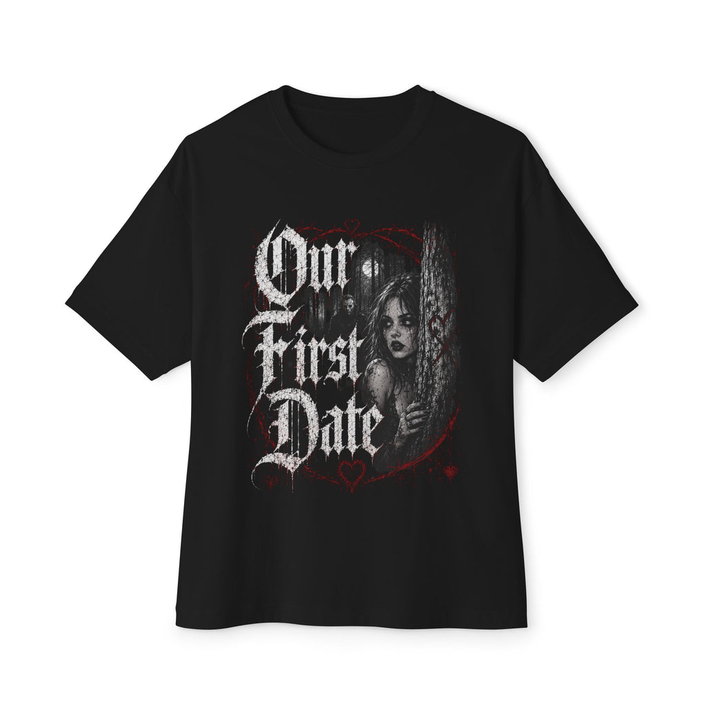 Our first date Oversized Boxy Tee
