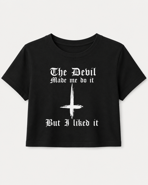 Devil Made Me Do It Crop Tee — Women's Gothic Graphic Baby T-Shirt