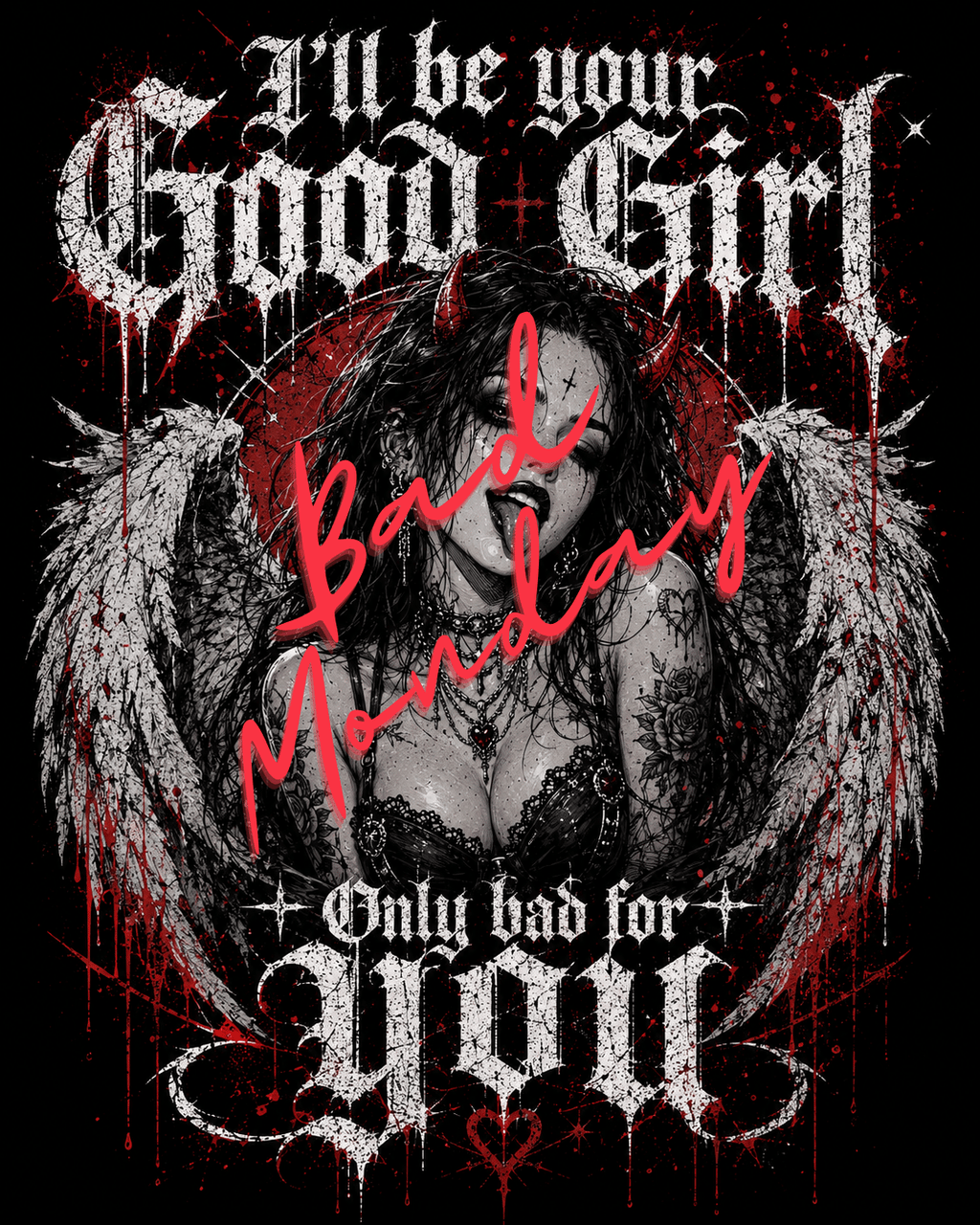 Graphic Tee — "I'll Be Your Good Girl, Only Bad For You" Gothic Angel T-Shirt