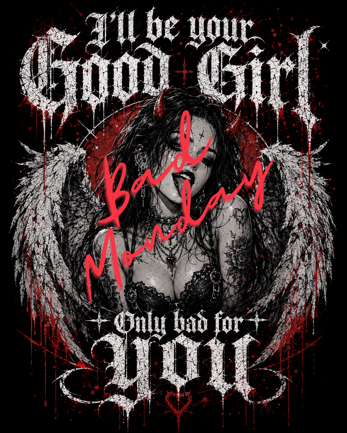 Graphic Tee — "I'll Be Your Good Girl, Only Bad For You" Gothic Angel T-Shirt