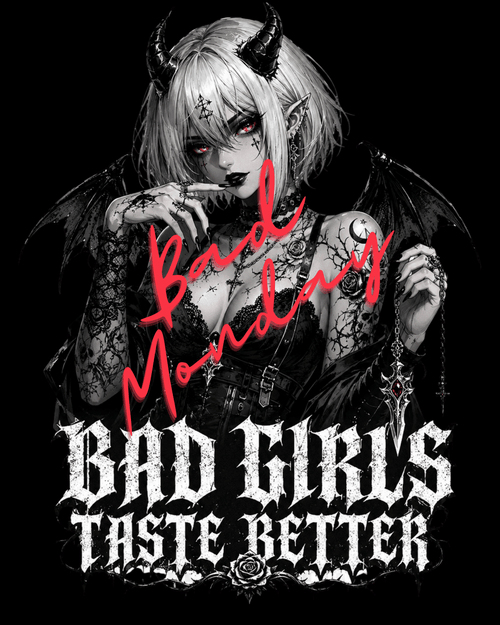 Bad Girls Taste Better Oversized Tee