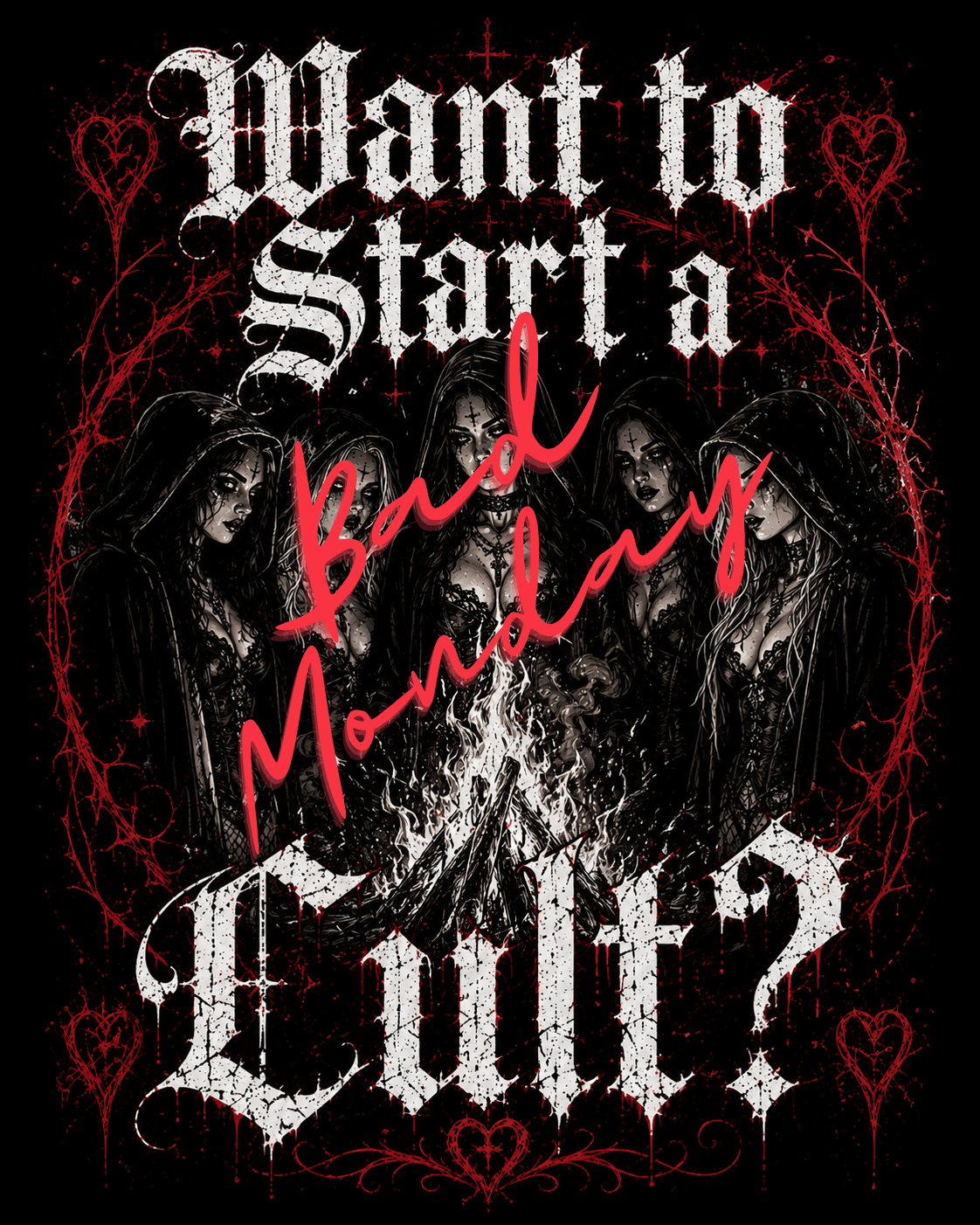 Cult Graphic Tee — "Want to Start a Cult?" Gothic Horror Shirt